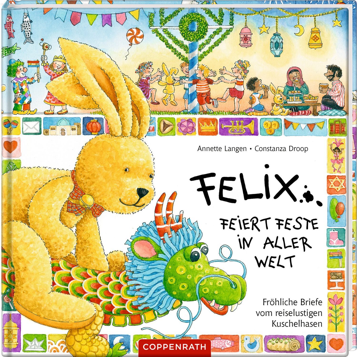 Felix feiert Feste in aller Welt / Annette Langen