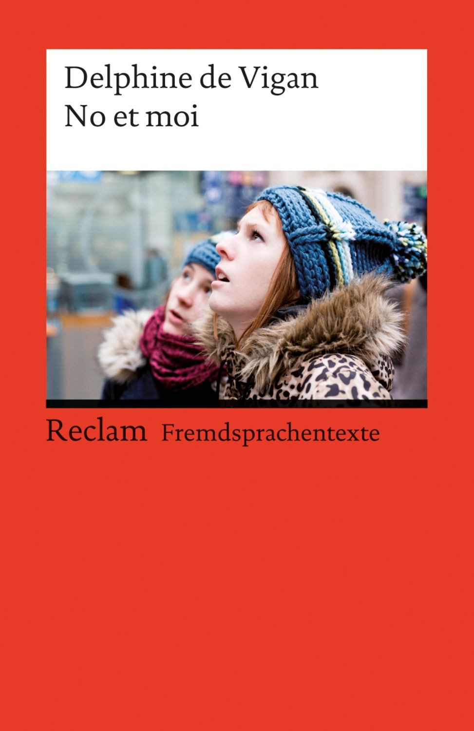 No et moi / Delphine Vigan