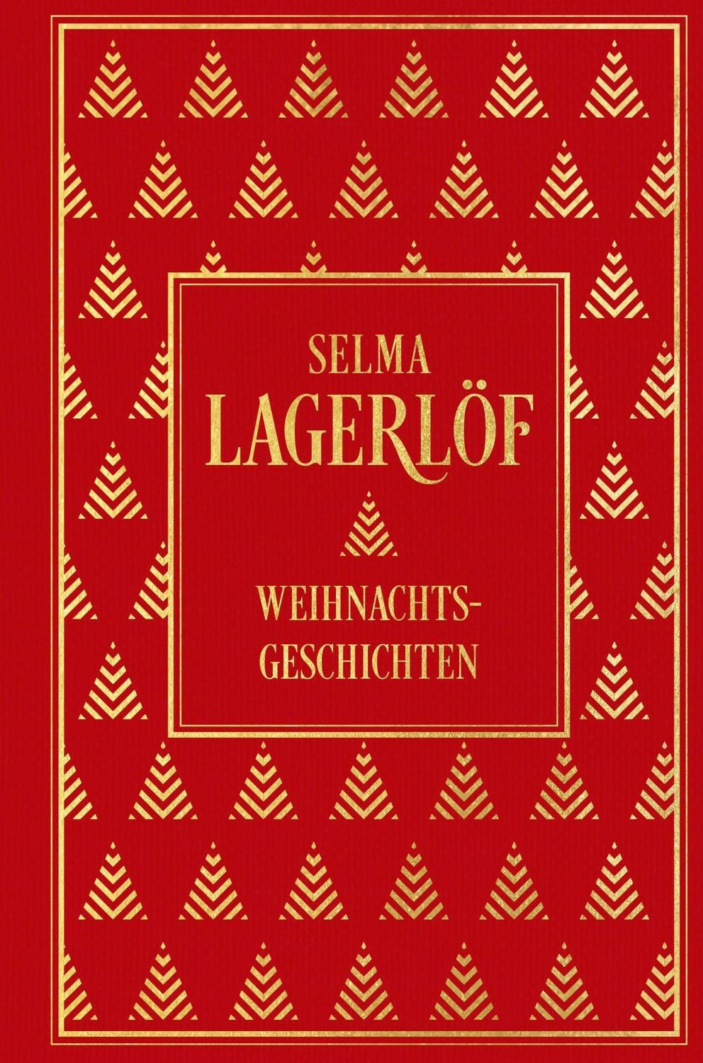 Weihnachtsgeschichten / Selma Lagerlöf