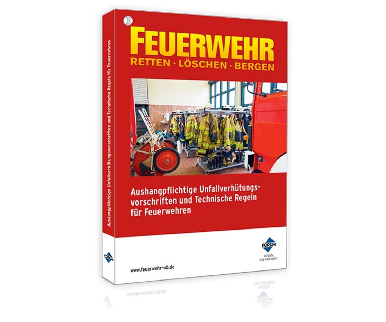 Aushangpflichtige Unfallverhütungsvorschriften und Technische Regeln f / Forum Verlag Herkert GmbH