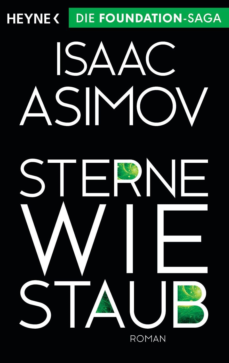 Sterne wie Staub / Isaac Asimov, Roman