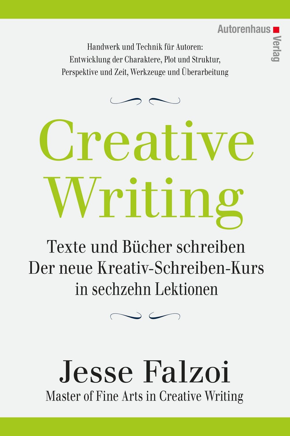 Creative Writing: Texte und Bücher schreiben / Jesse Falzoi