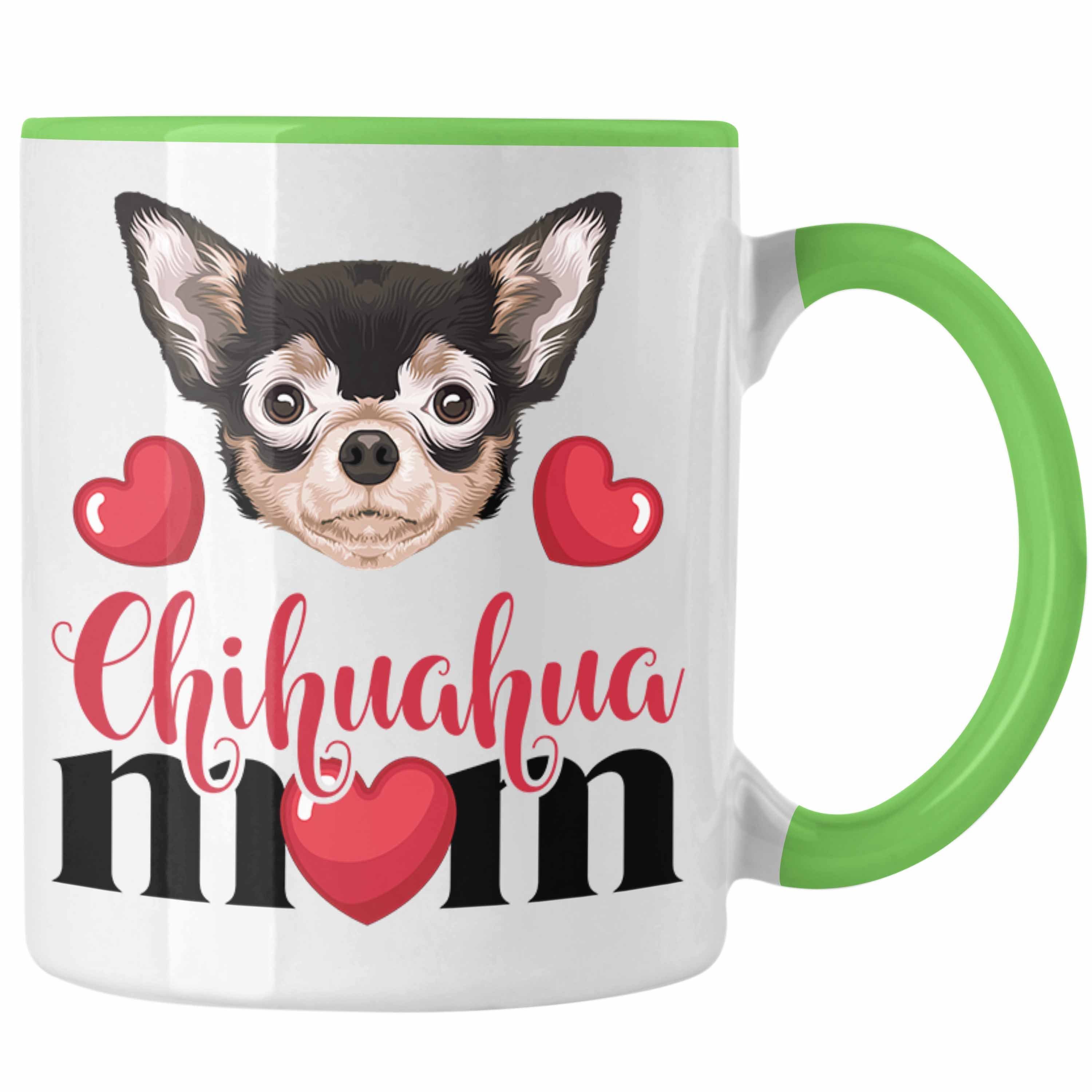 Trendation Tasse Chihuahua Besitzer Grün Geschenkide Mama Spruch Mom Geschenk Tasse Lustiger