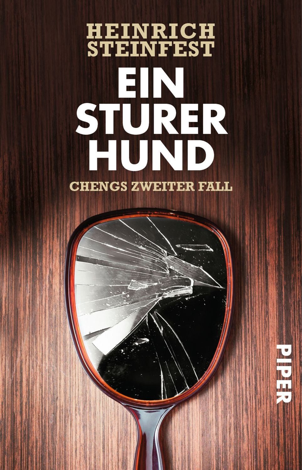 Ein sturer Hund / Heinrich Steinfest