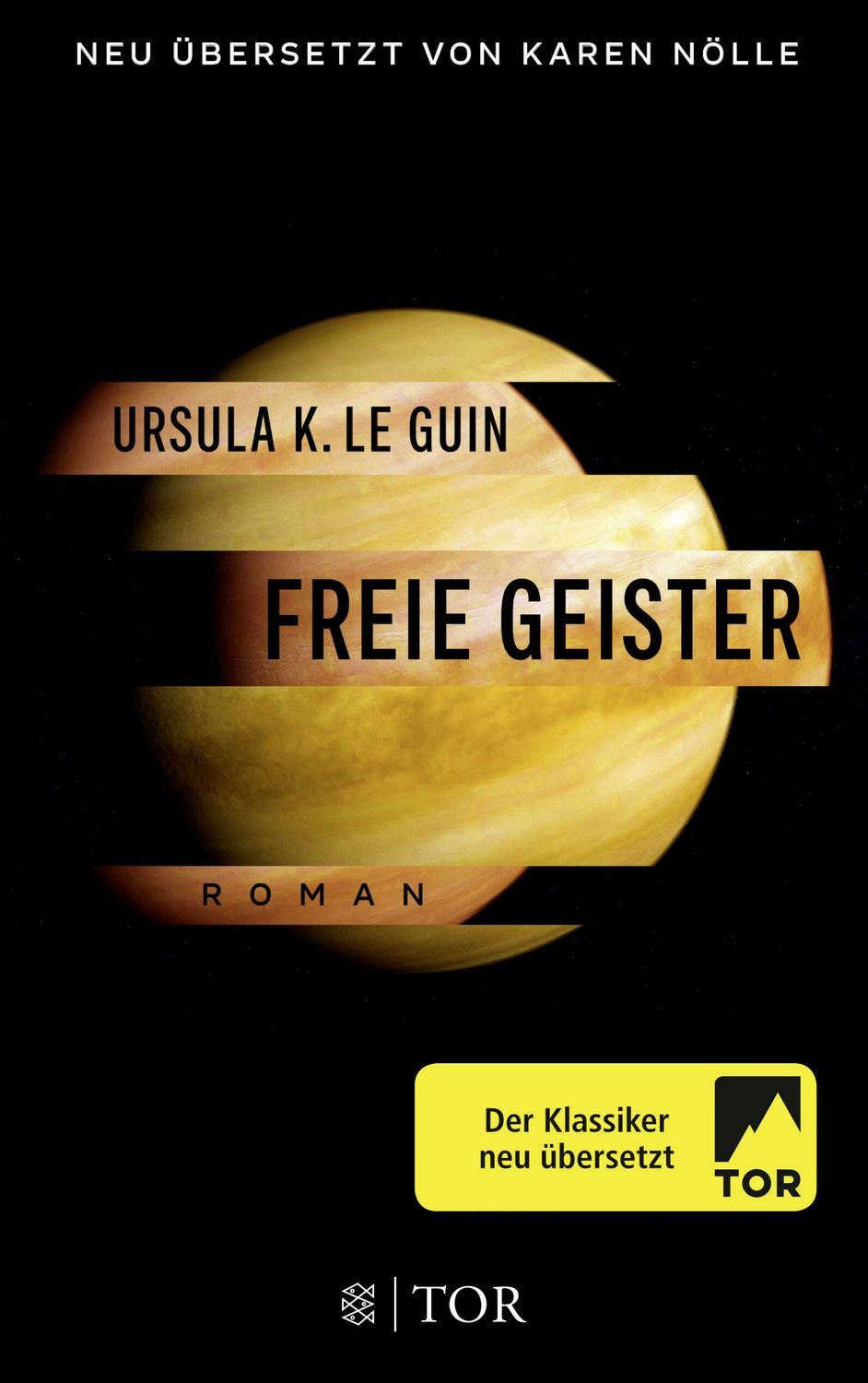 Freie Geister / Ursula K. Le Guin