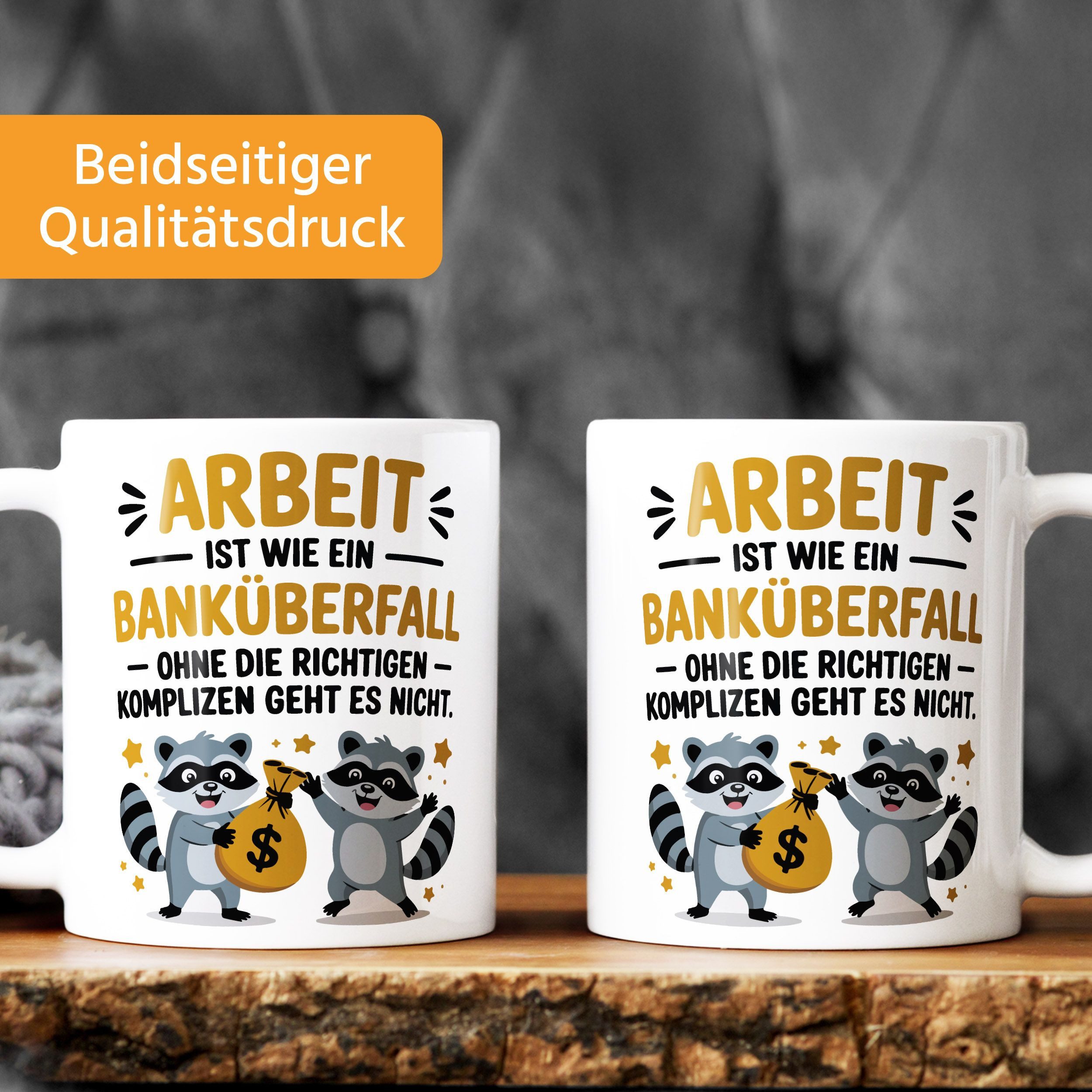 MoonWorks Tasse Tasse Spruch Arbeit ist wie ein Banküberfall Bürotasse Geschenk, Keramik