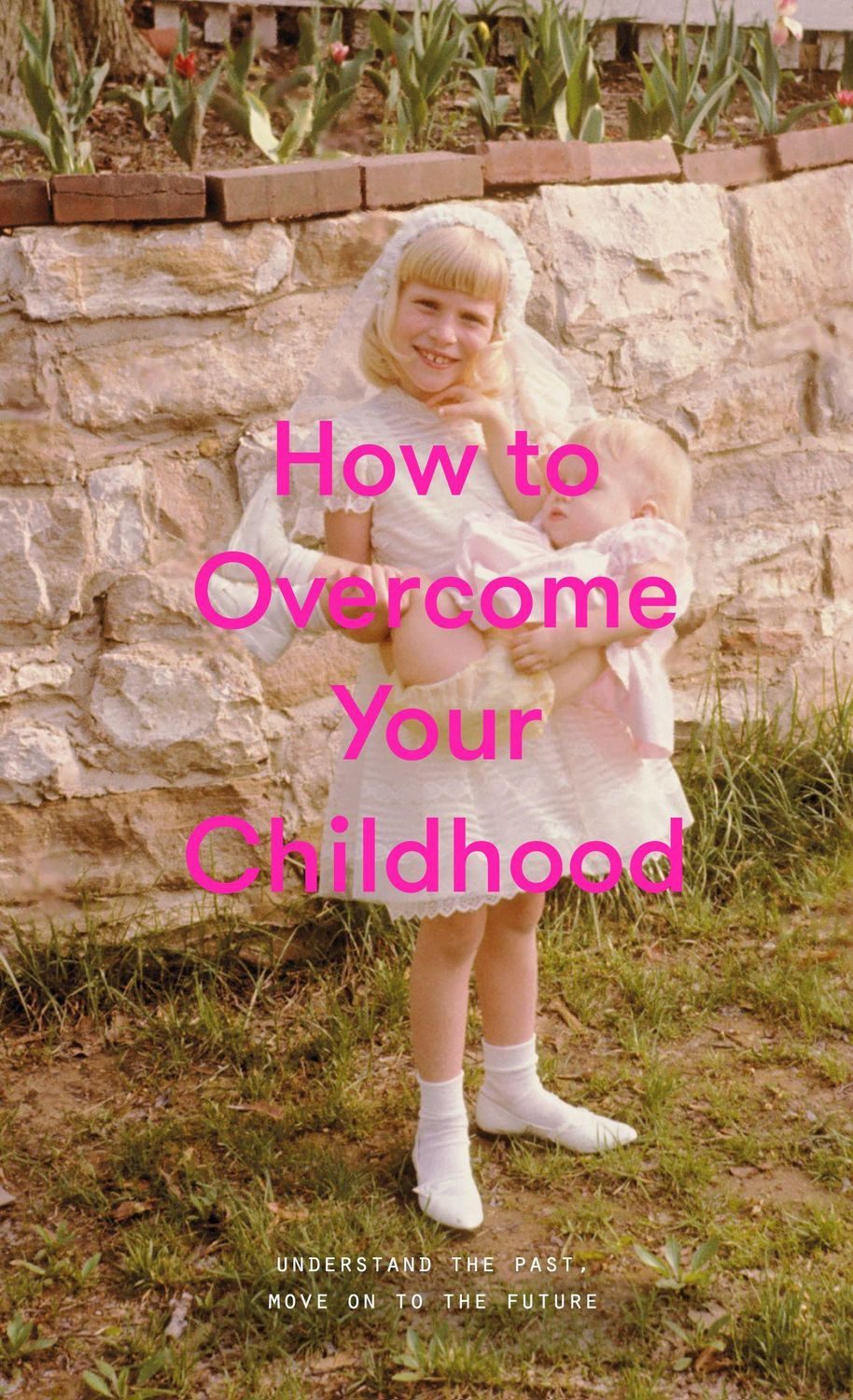 How to Overcome Your Childhood / Alain de Botton