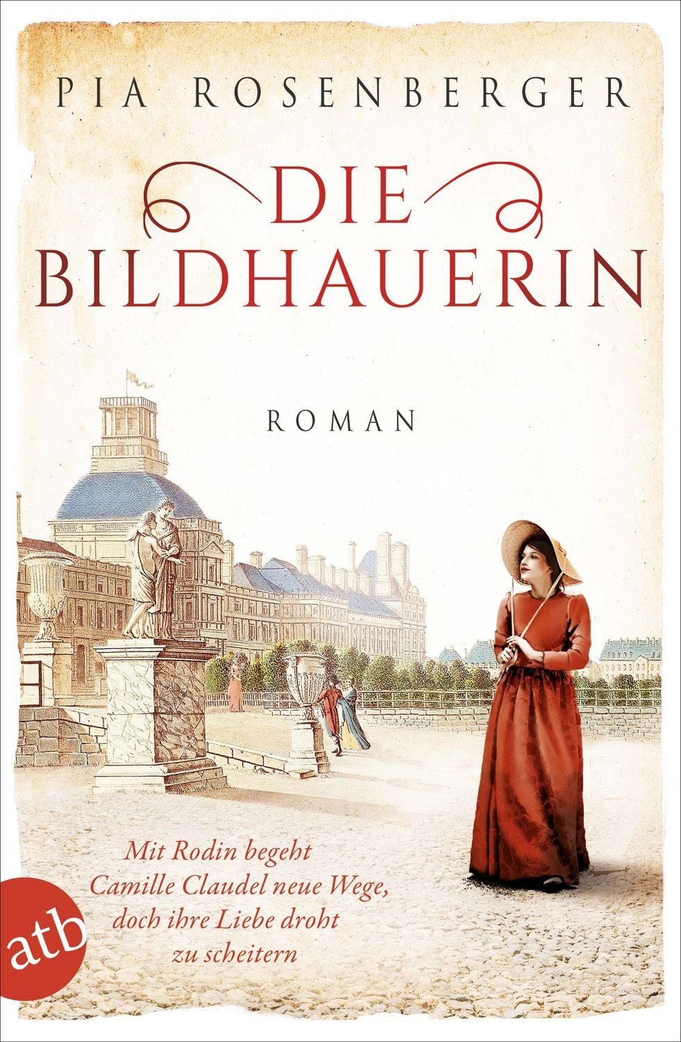 Die Bildhauerin / Pia Rosenberger