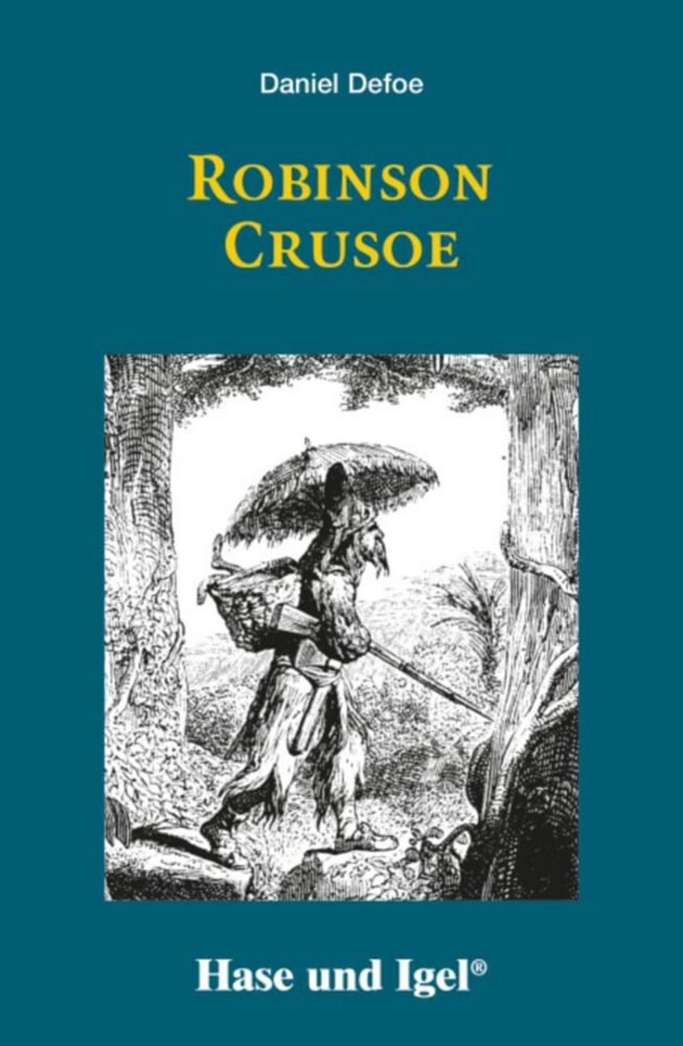 Robinson Crusoe / Daniel Defoe