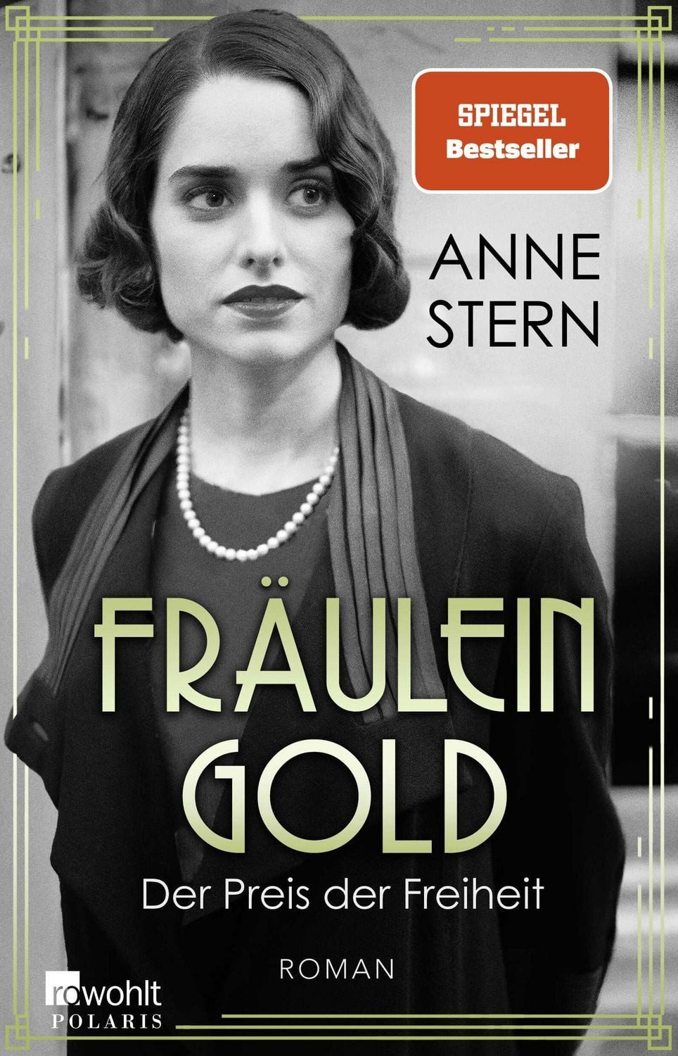 Belletristik Fräulein Gold: Der Preis der Freiheit Anne Stern