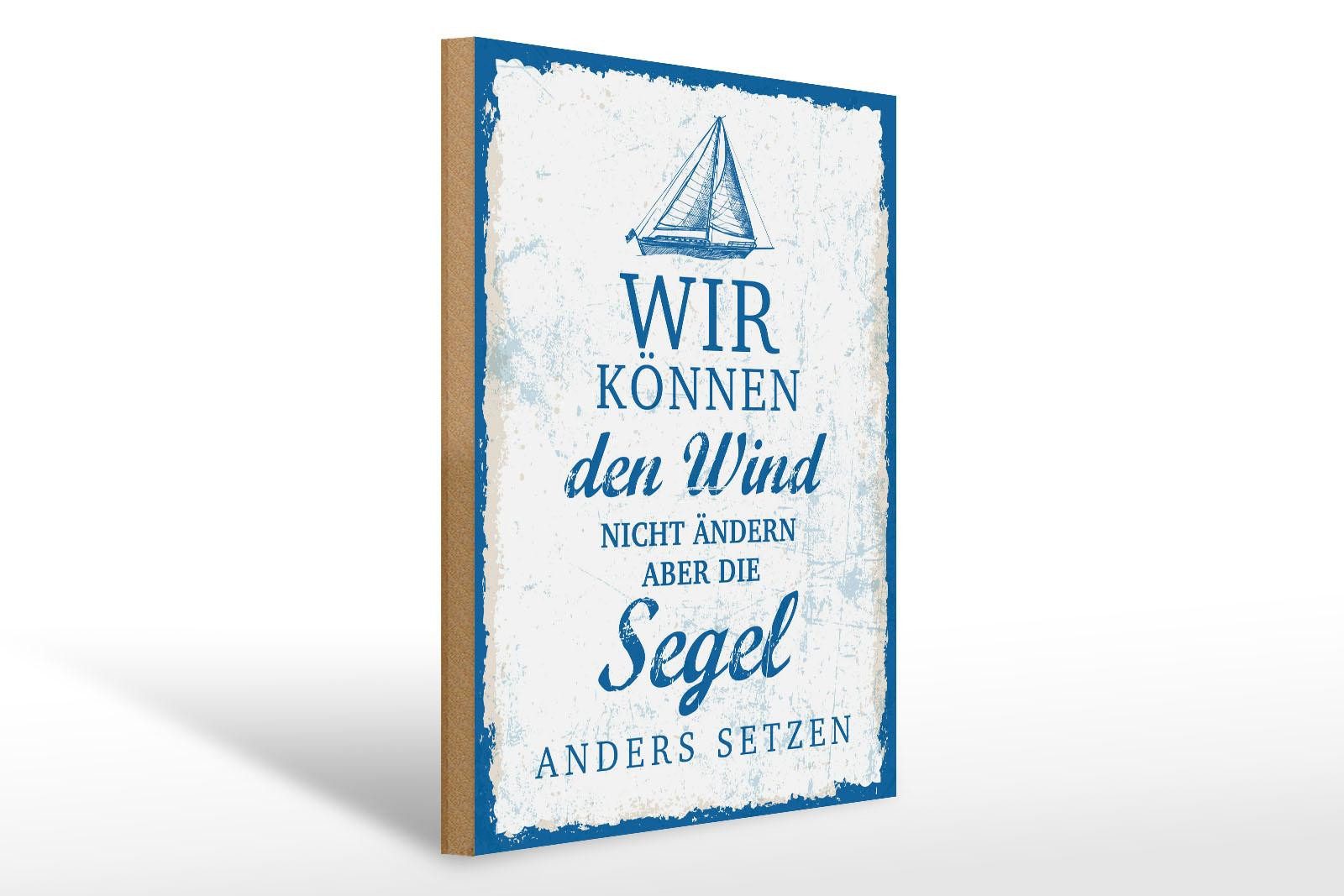 Femer GmbH Holzbild Spruch 30x40 cm Wind nicht ändern aber Segel anders setzten, (1 St), Glatte Holzfaserplatte (MDF), vorn beschichtet