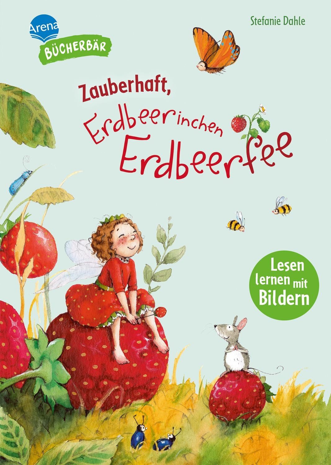 Zauberhaft, Erdbeerinchen Erdbeerfee / Stefanie Dahle