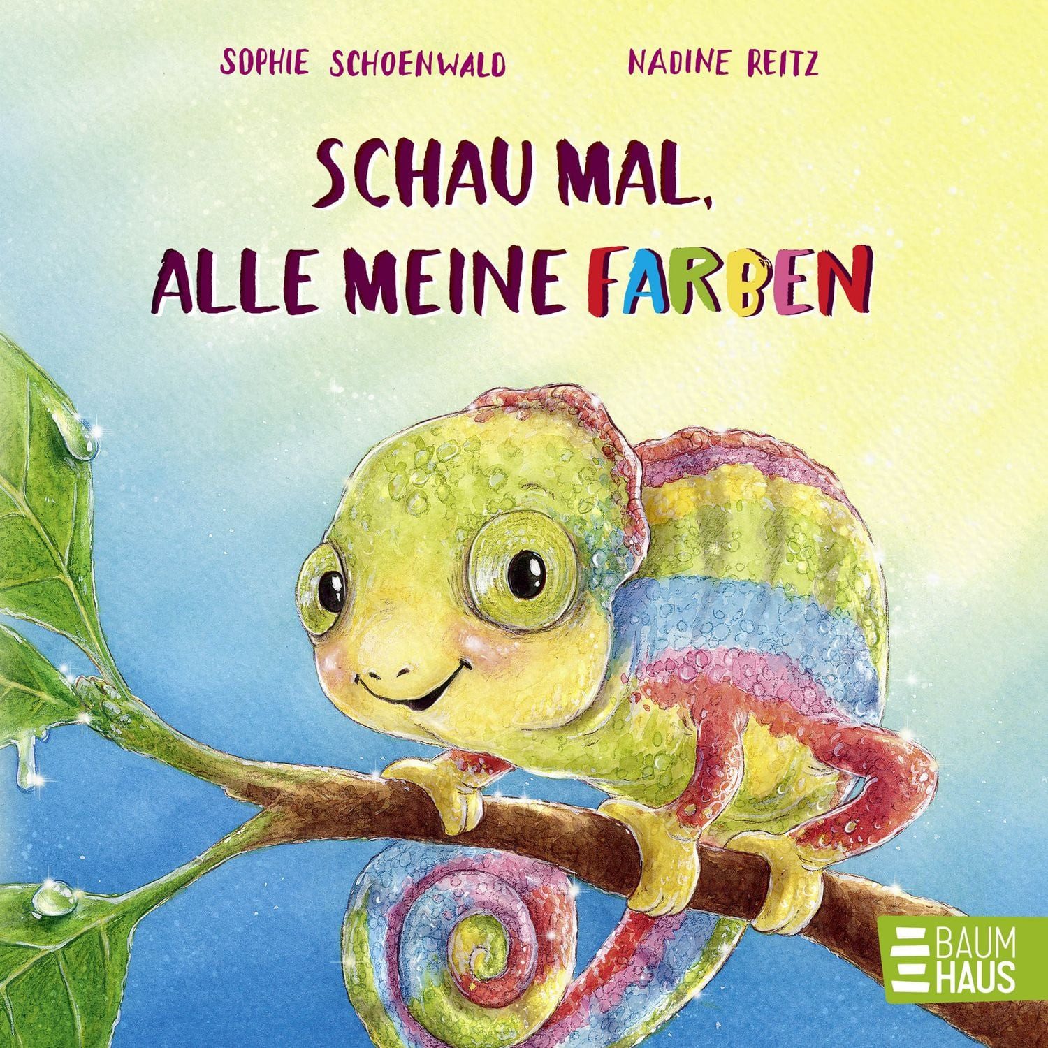 Schau mal, alle meine Farben / Sophie Schoenwald