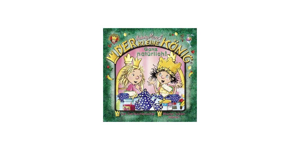 Hörspiel-CD Der kleine König - Ganz natürlich!, 1 Audio-CD