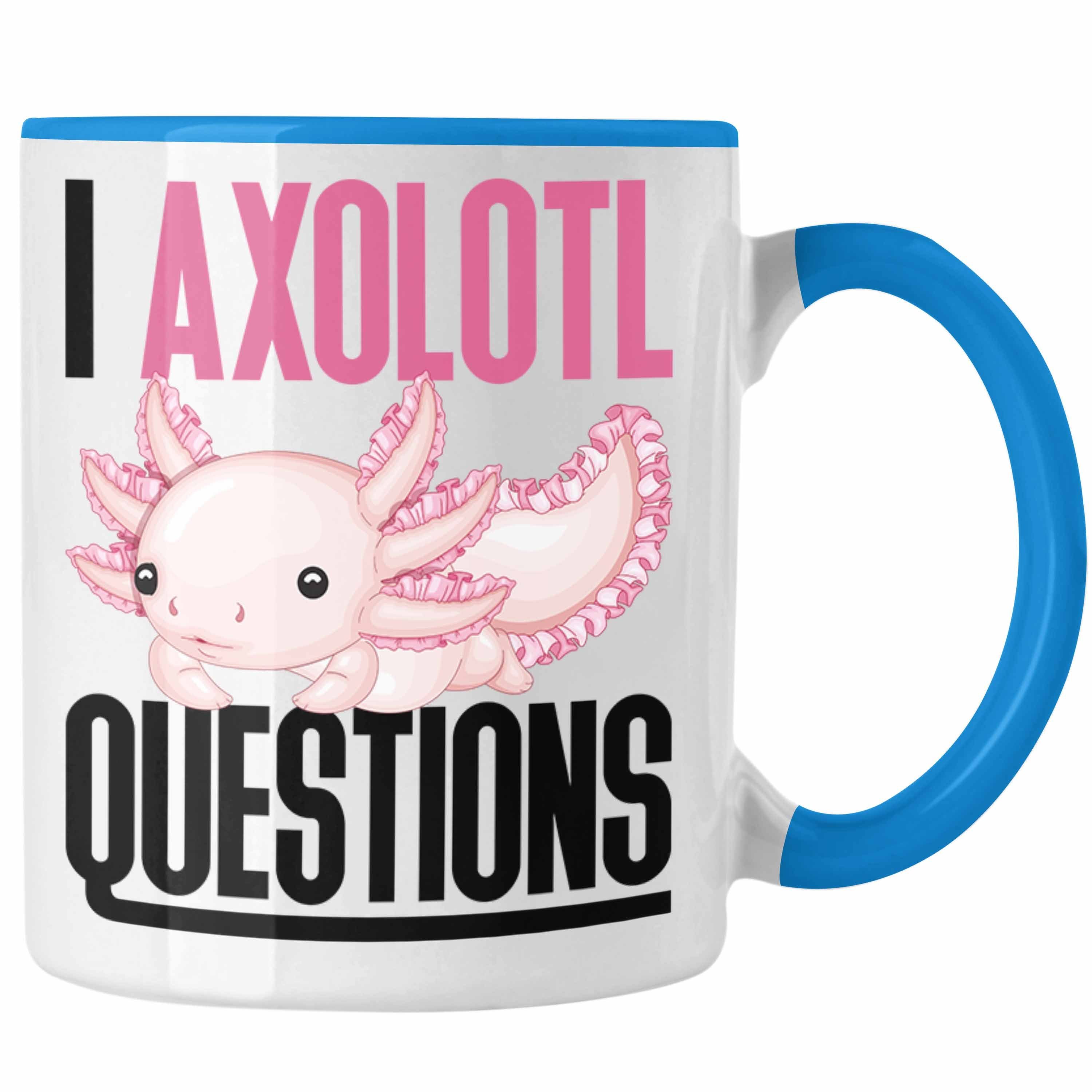 Trendation Tasse Axolotl Tasse Geschenk Schwanzlurch Gamer I Axolotl Questions Geschenk Blau