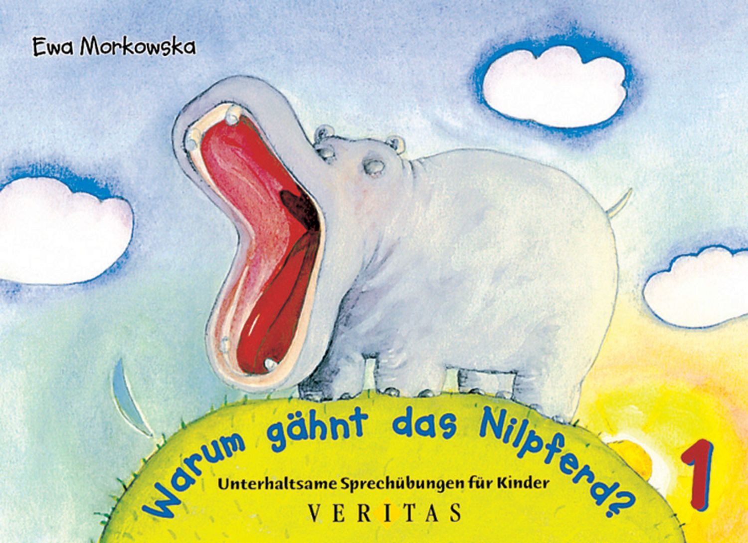 Unterhaltsame Atem- und Sprechübungen für Kinder / Warum gähnt das Nil / Ewa Morkowska