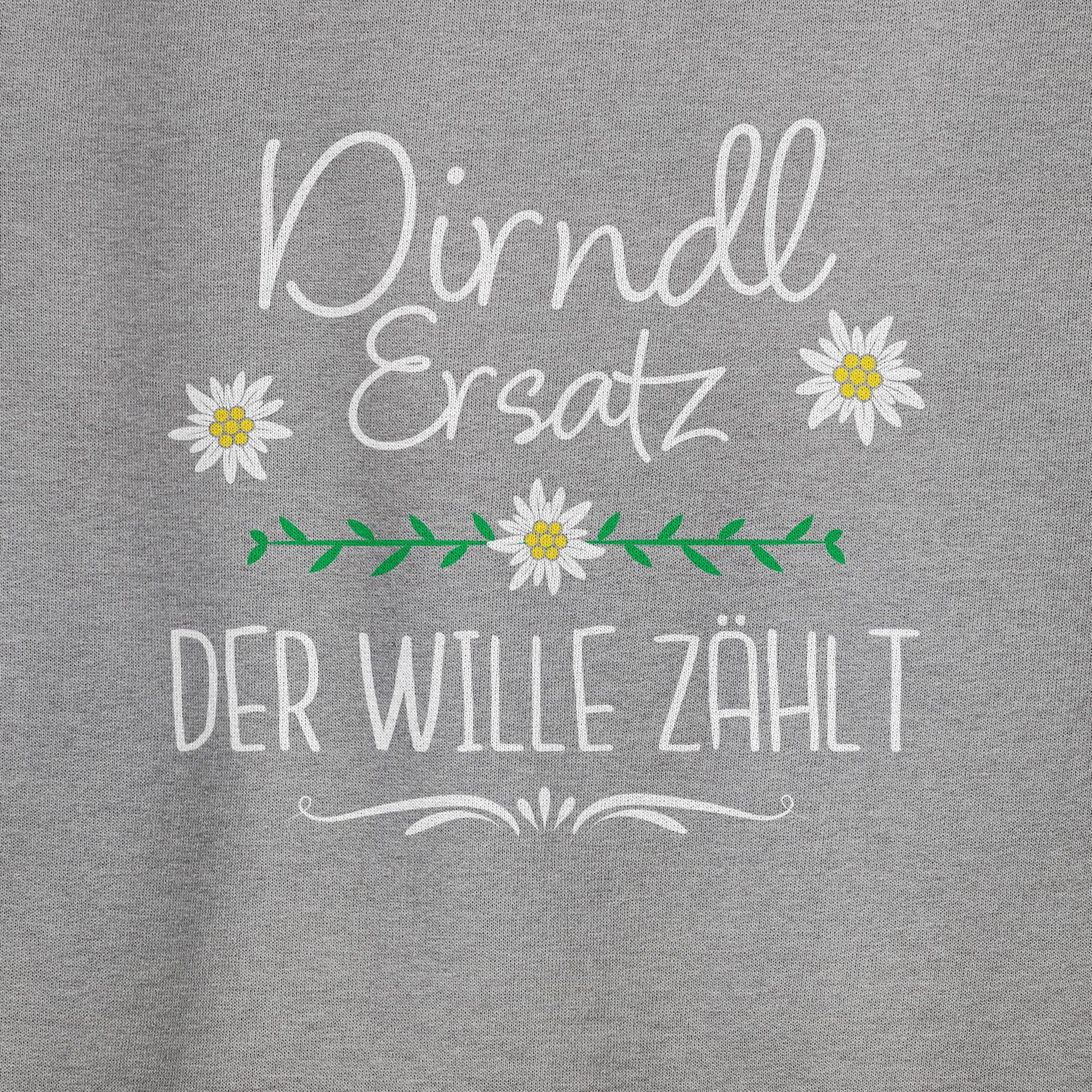 Shirtracer Sweatshirt Ersatz Dirndl der Wille zählt (1-tlg) Mode für Oktoberfest Damen