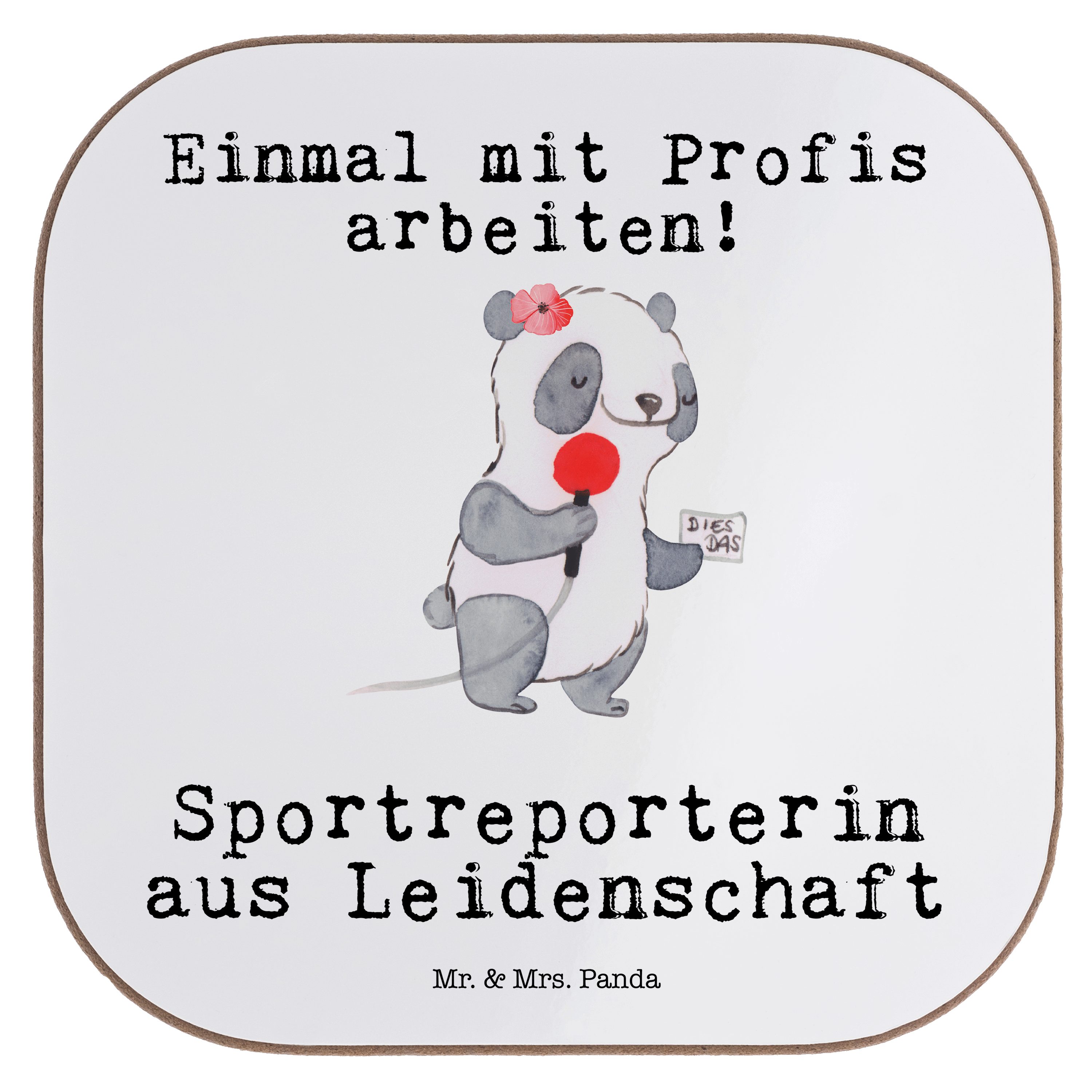 Mr. & Mrs. Panda Getränkeuntersetzer Sportreporterin aus Leidenschaft - Weiß - Geschenk, Danke, Untersetze, 1-tlg.