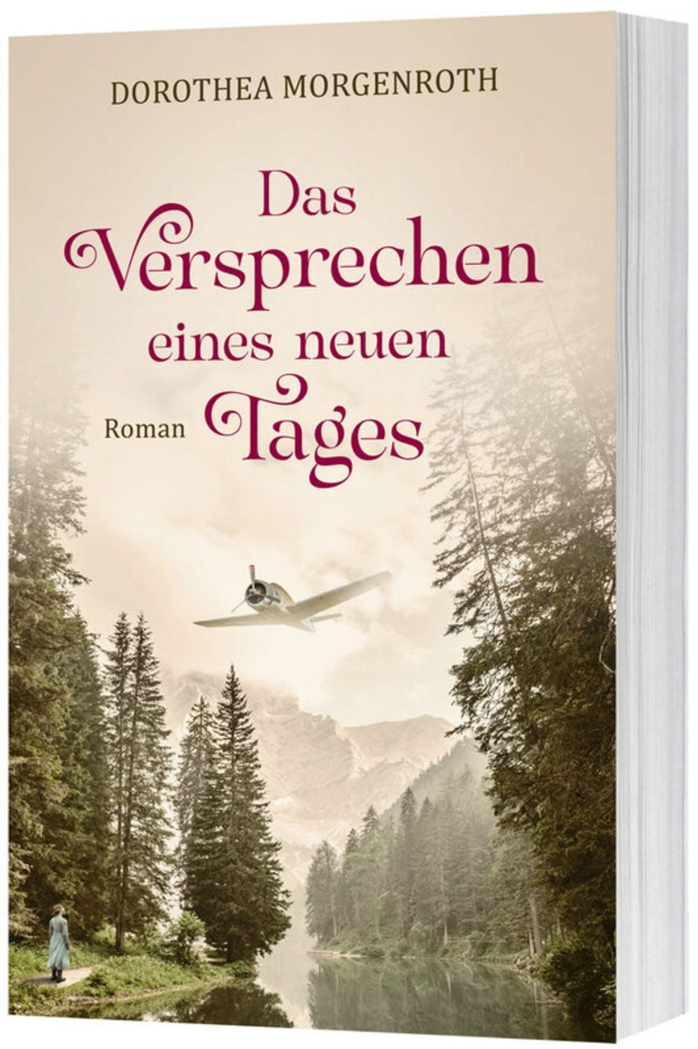 Das Versprechen eines neuen Tages / Dorothea Morgenroth