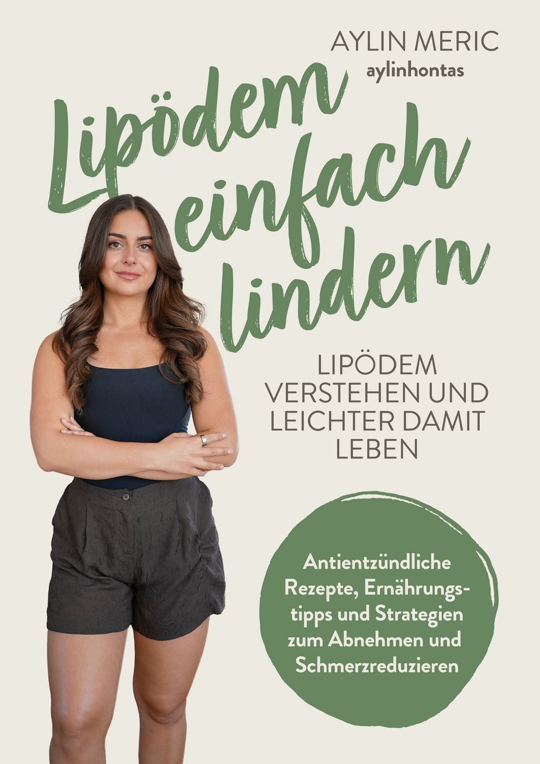 Lipödem einfach lindern / Aylin Meric