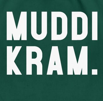 Shirtracer Turnbeutel Muddi Kram, Muttertagsgeschenk