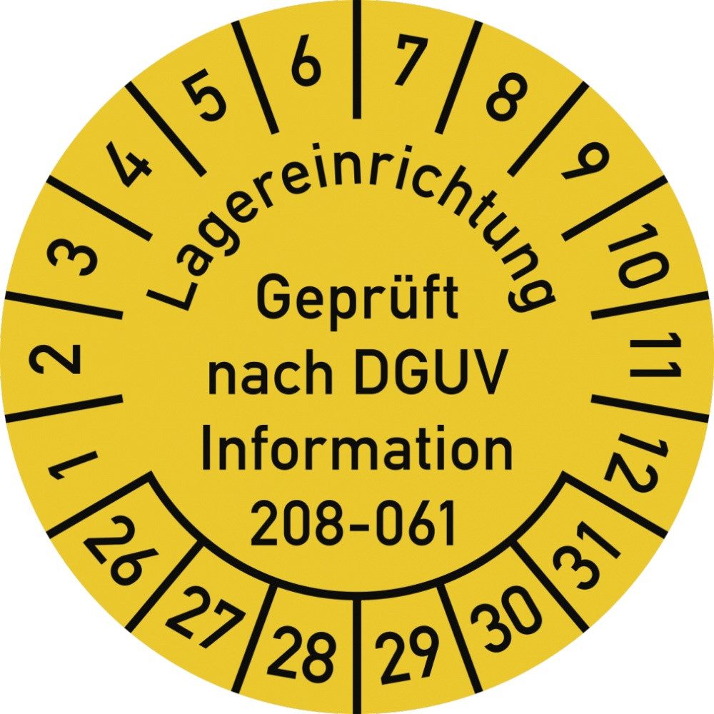 Hinweisschild Prüfplakette Lagereinrichtung DGUV-208-061, 2026-2031, Folie, Ø 30mm