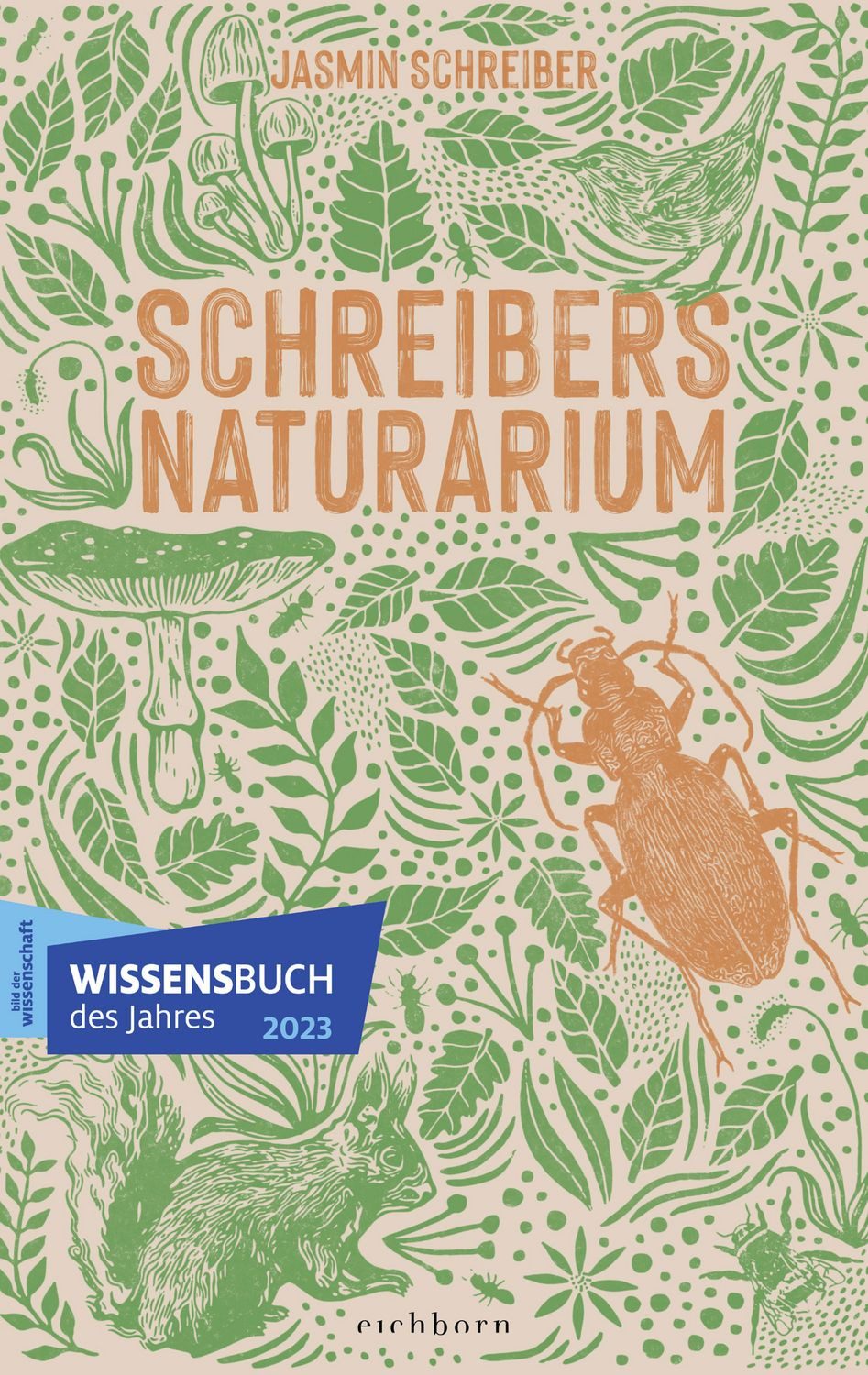 Schreibers Naturarium / Jasmin Schreiber