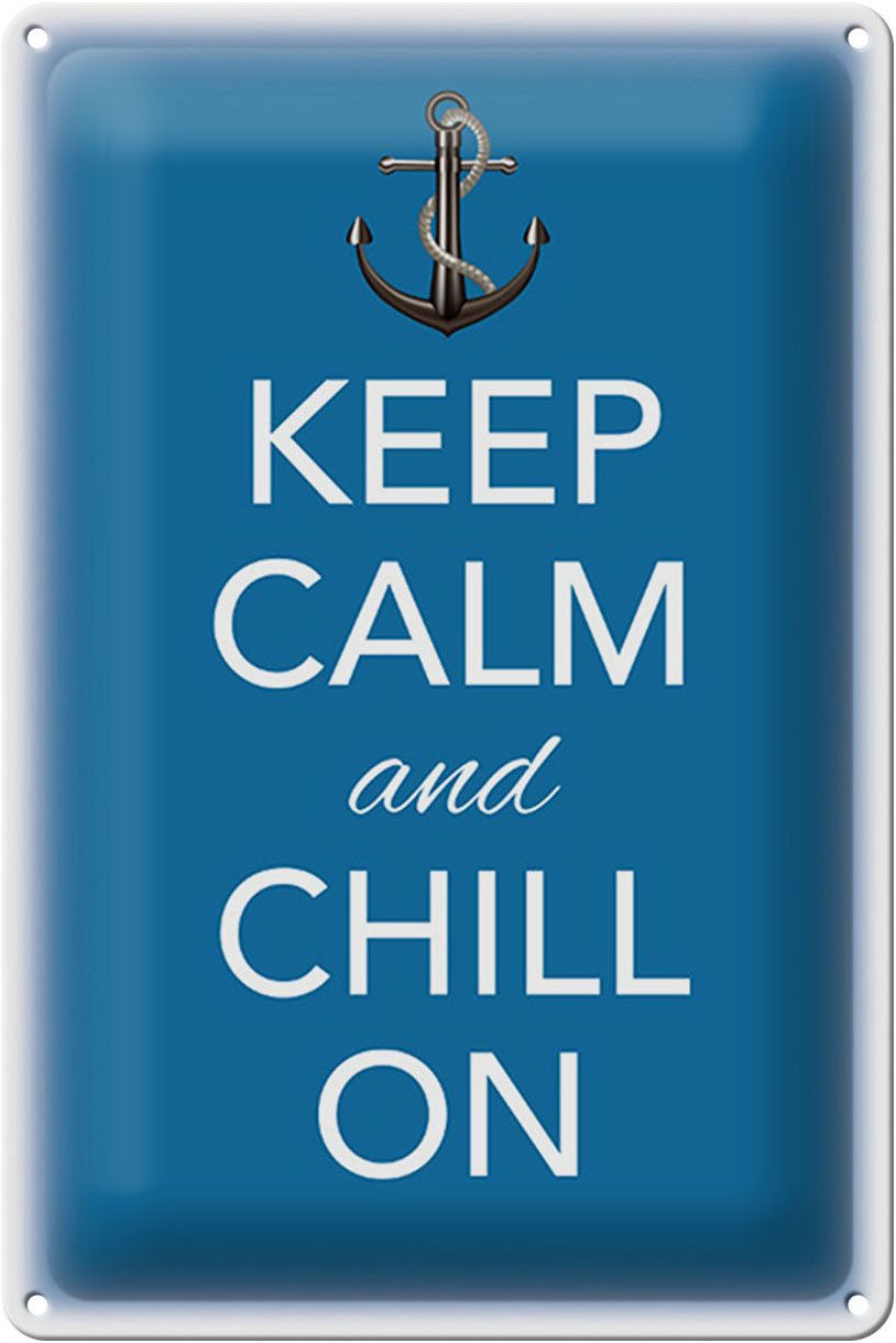 Metallschild Schild Blech 20x30cm - Made in Germany - Spruch Keep Calm and chill on