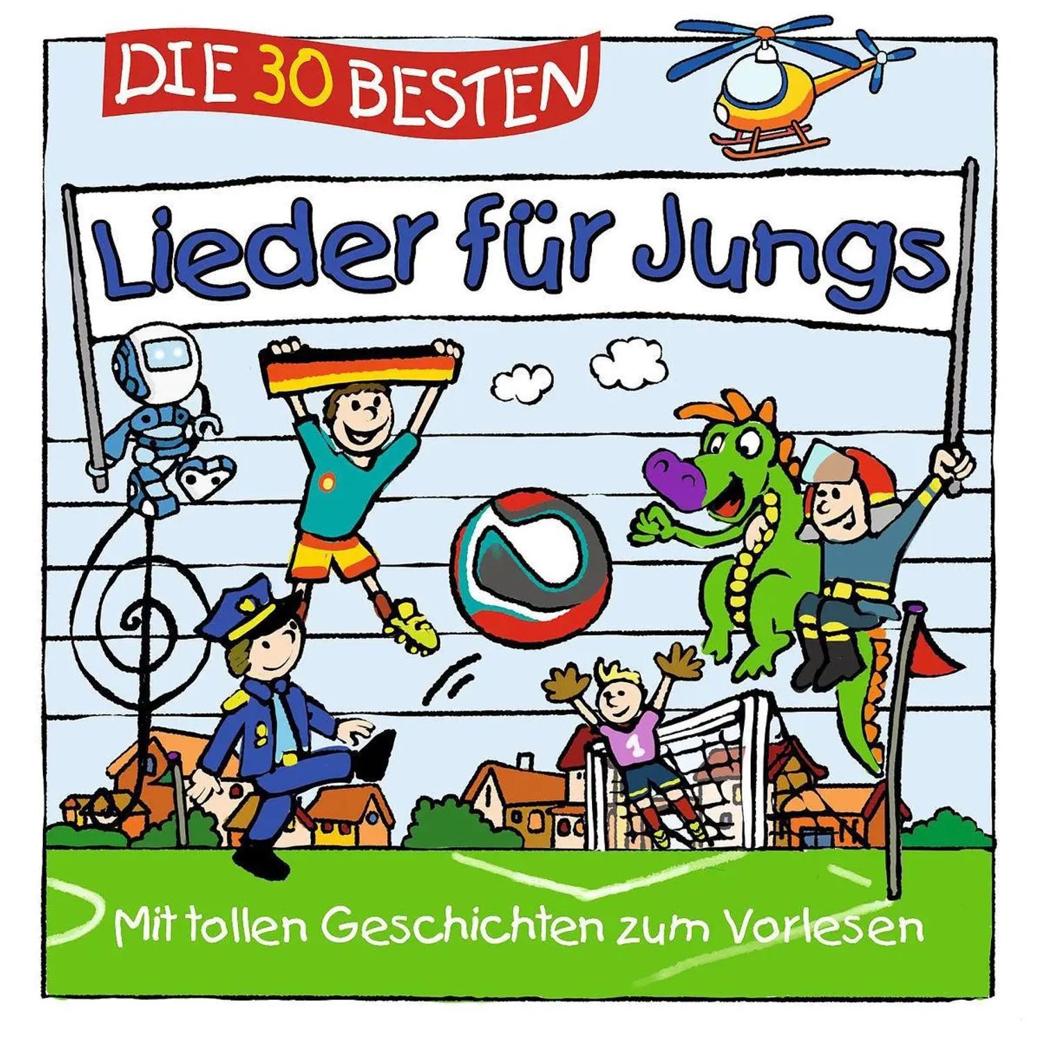 Hörspiel Die 30 besten Lieder für Jungs