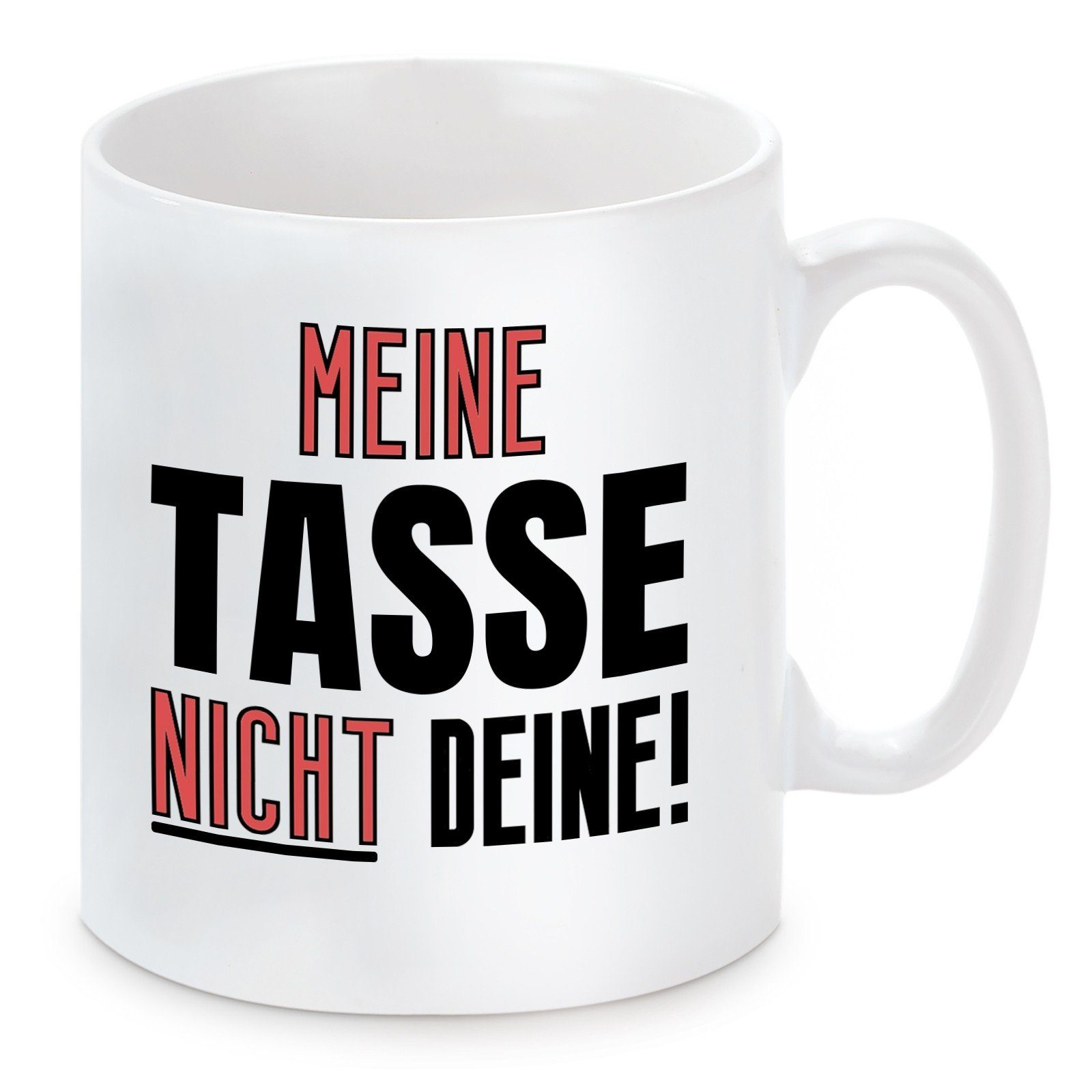 deine, Meine Kaffeetasse Tasse Kaffeebecher mikrowellengeeignet Herzbotschaft Tasse Motiv spülmaschinenfest und Keramik, nicht mit