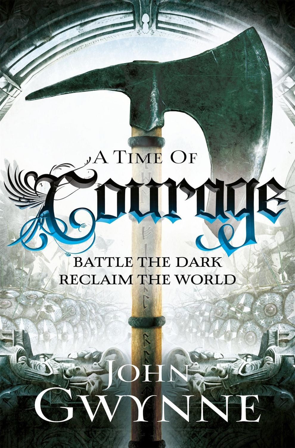A Time of Courage / John Gwynne