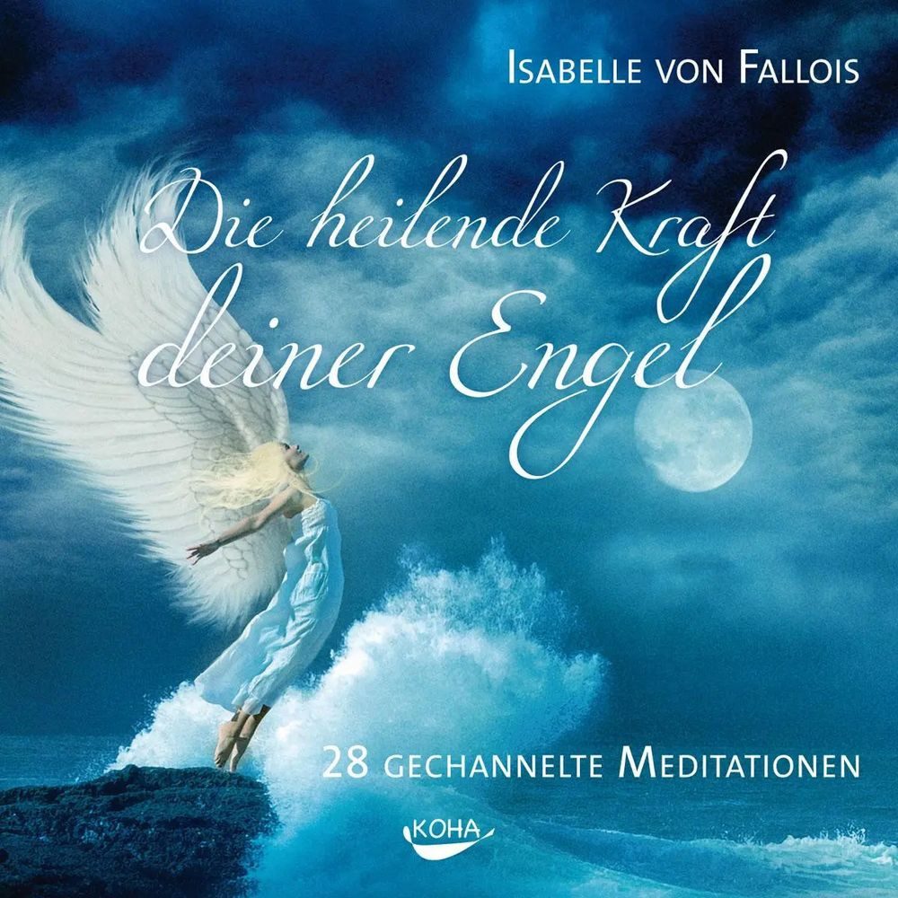 Hörspiel Die heilende Kraft deiner Engel