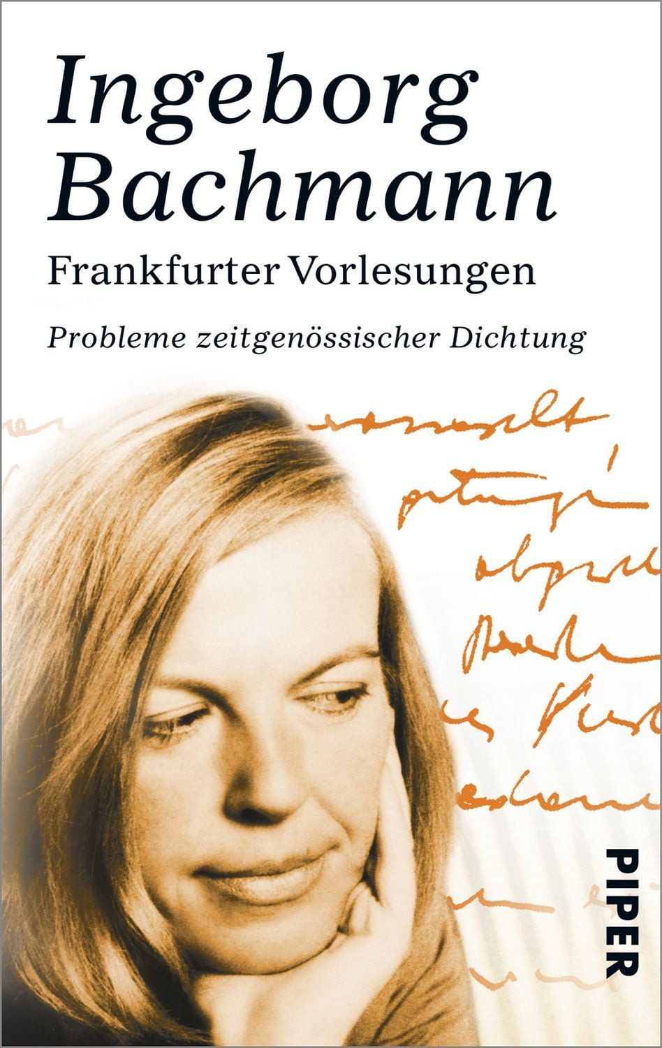 Frankfurter Vorlesungen / Ingeborg Bachmann