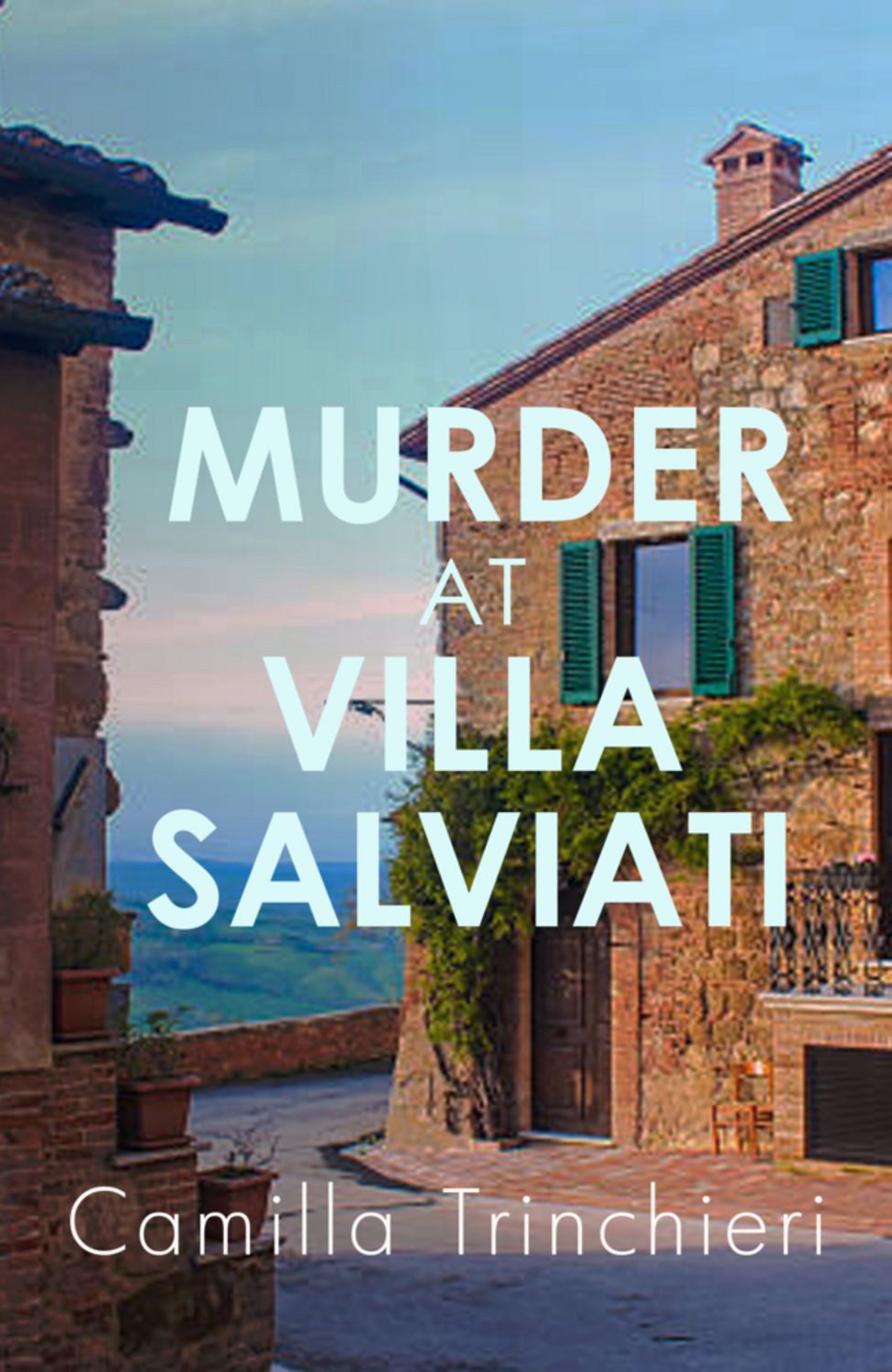 Murder at Villa Salviati / Camilla Trinchieri