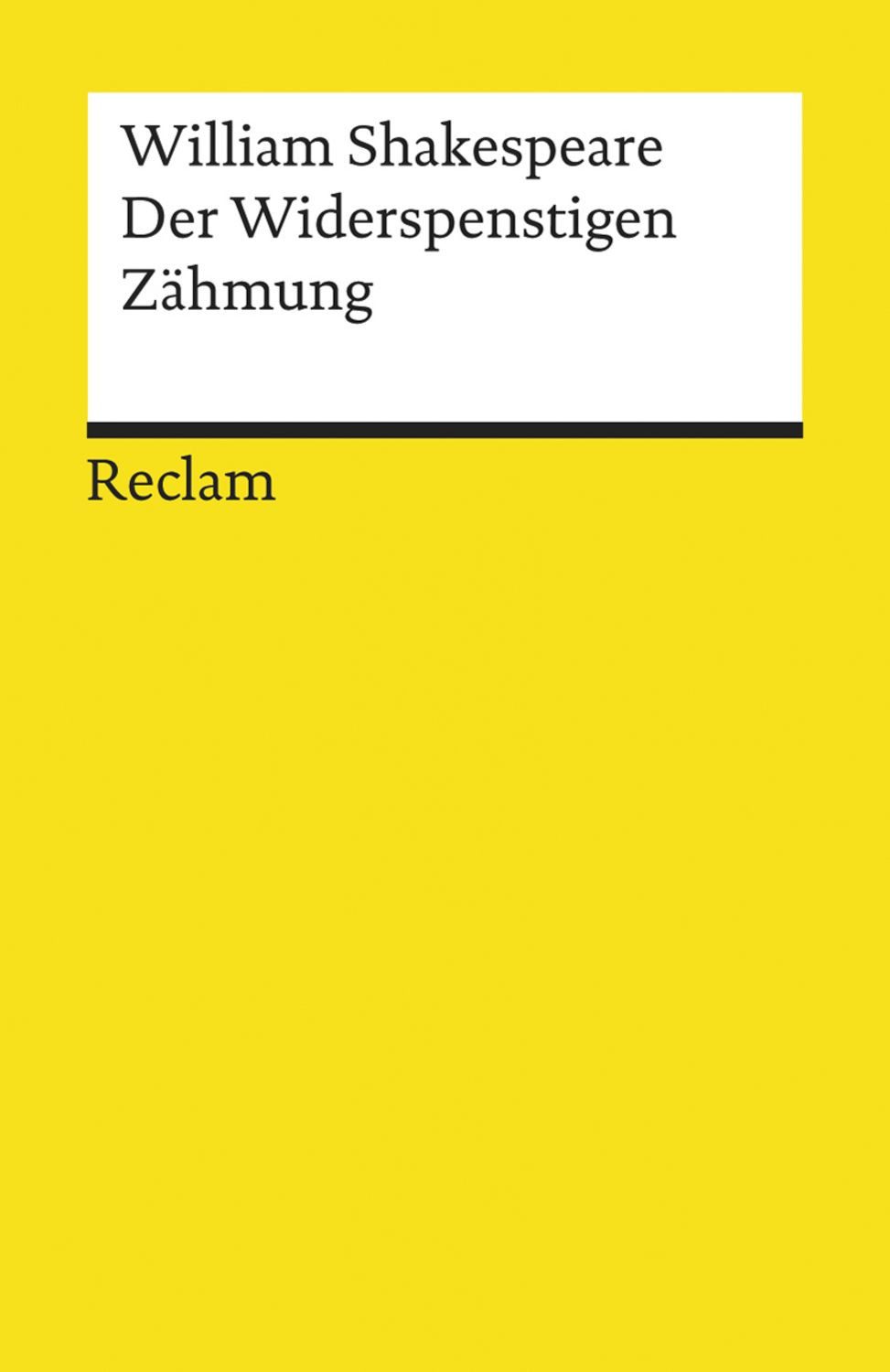 Der Widerspenstigen Zähmung / William Shakespeare