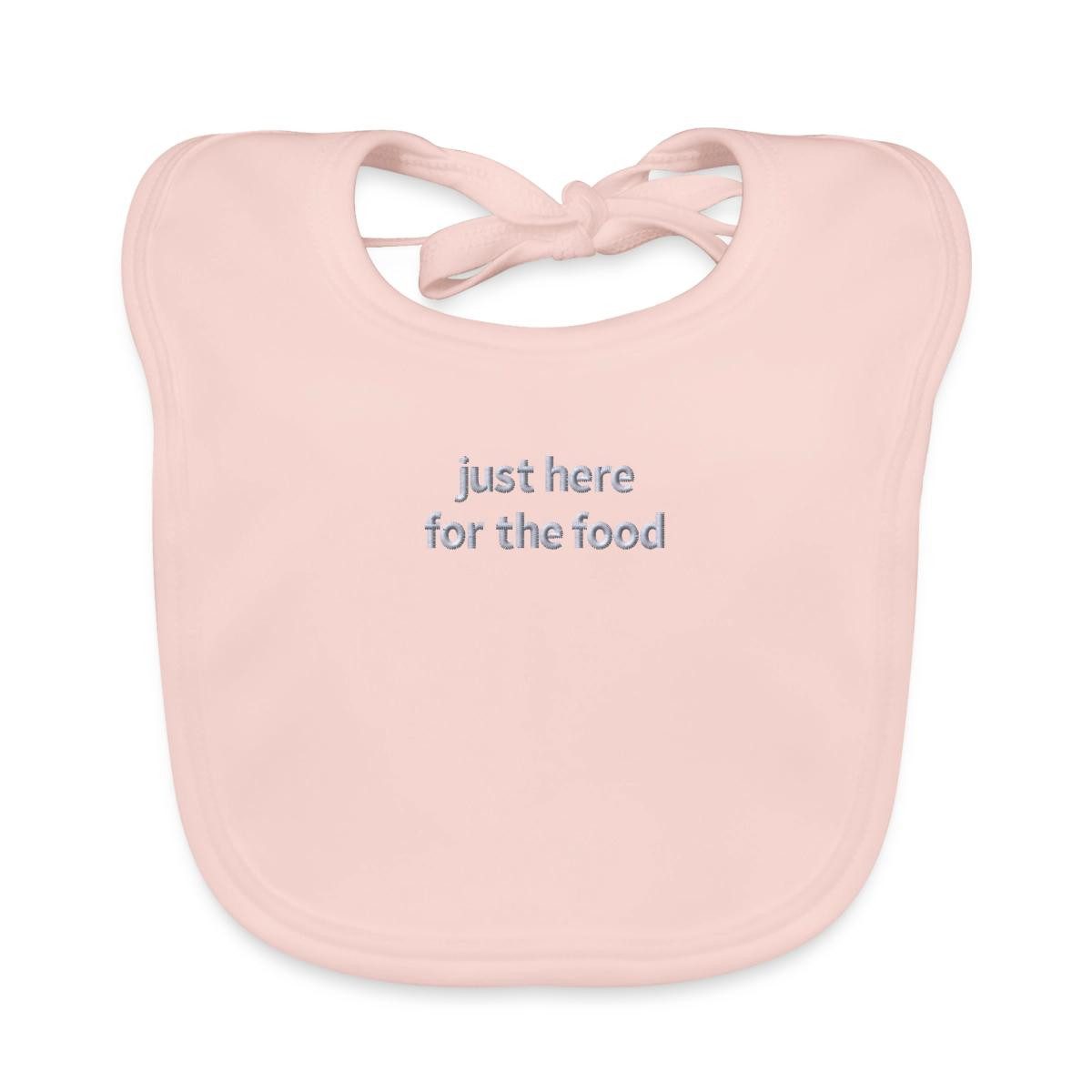 Lätzchen Gesticktes Just Here For The Food Design Bio Baby Lätzchen Waschbar