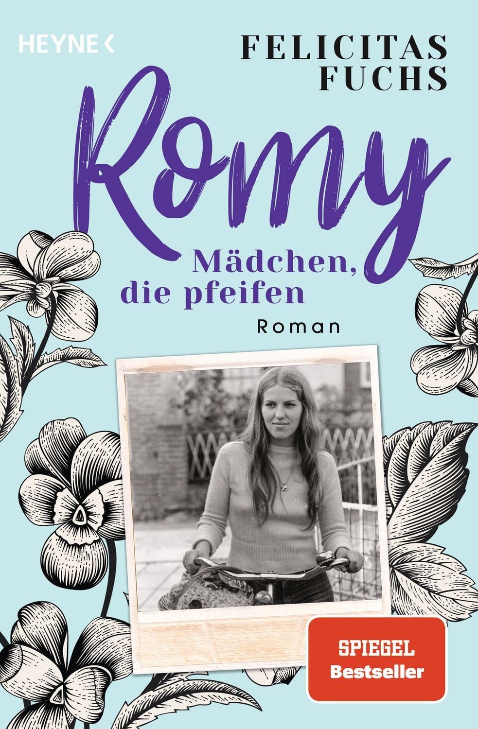 Romy. Mädchen, die pfeifen / Felicitas Fuchs, SPIEGEL-Bestseller