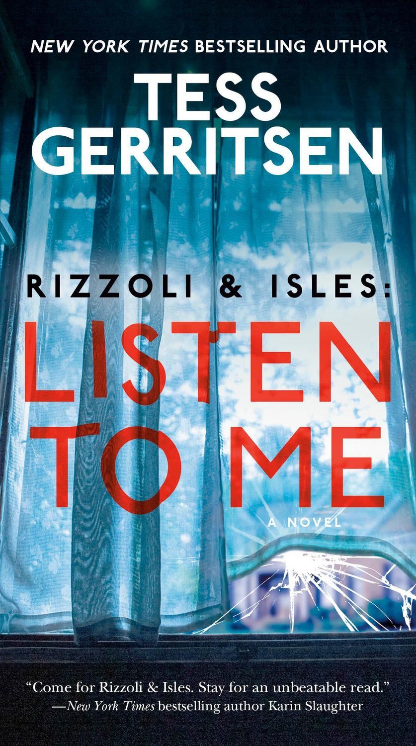 Rizzoli & Isles: Listen to Me / Tess Gerritsen