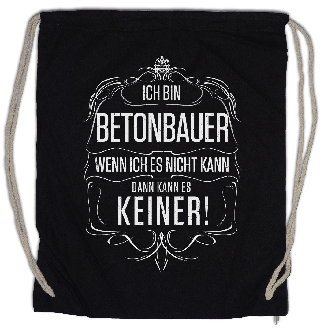 Turnbeutel Ich Bin Betonbauer Turnbeutel Bau Baustelle Beruf Arbeiter Meister