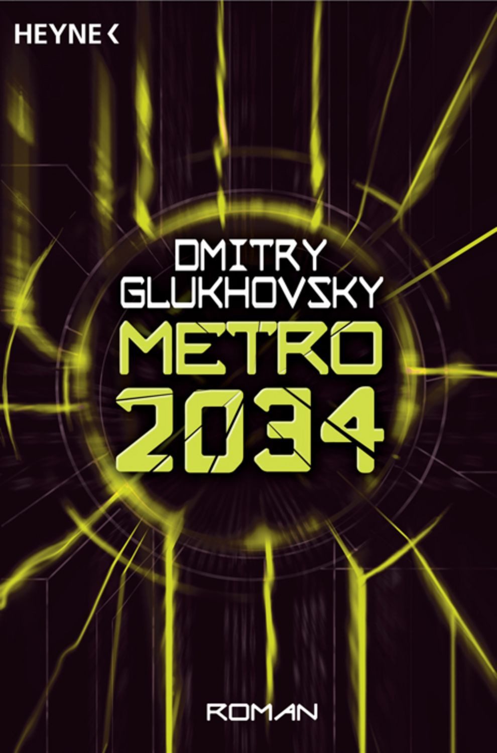 Metro 2034 / Dmitry Glukhovsky