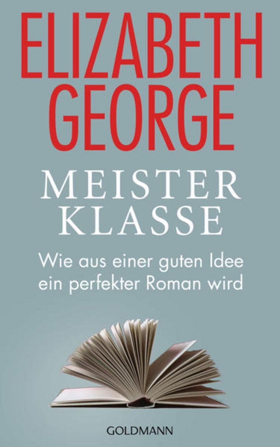 Meisterklasse / Elizabeth George