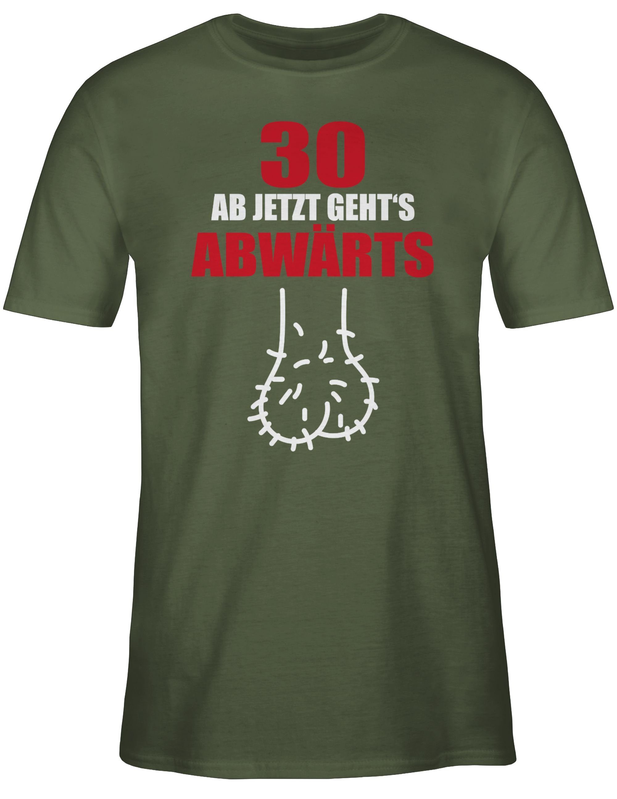 - Shirtracer T-Shirt gehts Army abwärts 03 30 Geburtstag Ab Grün 30. jetzt