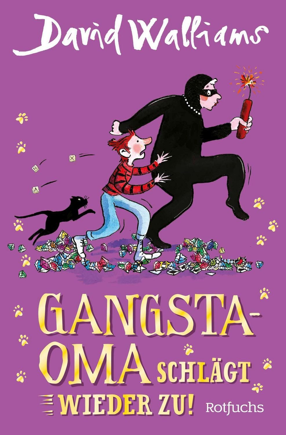 Gangsta-Oma schlägt wieder zu! / David Walliams