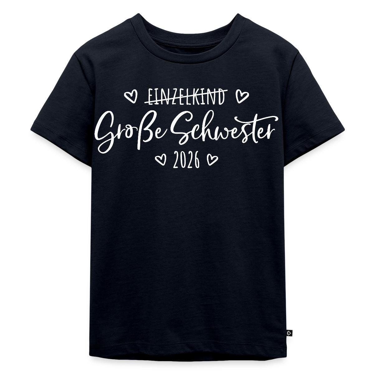 T-Shirt Große Schwester 2026 Einzelkind Ende Herz Kinder Premium T-Shirt
