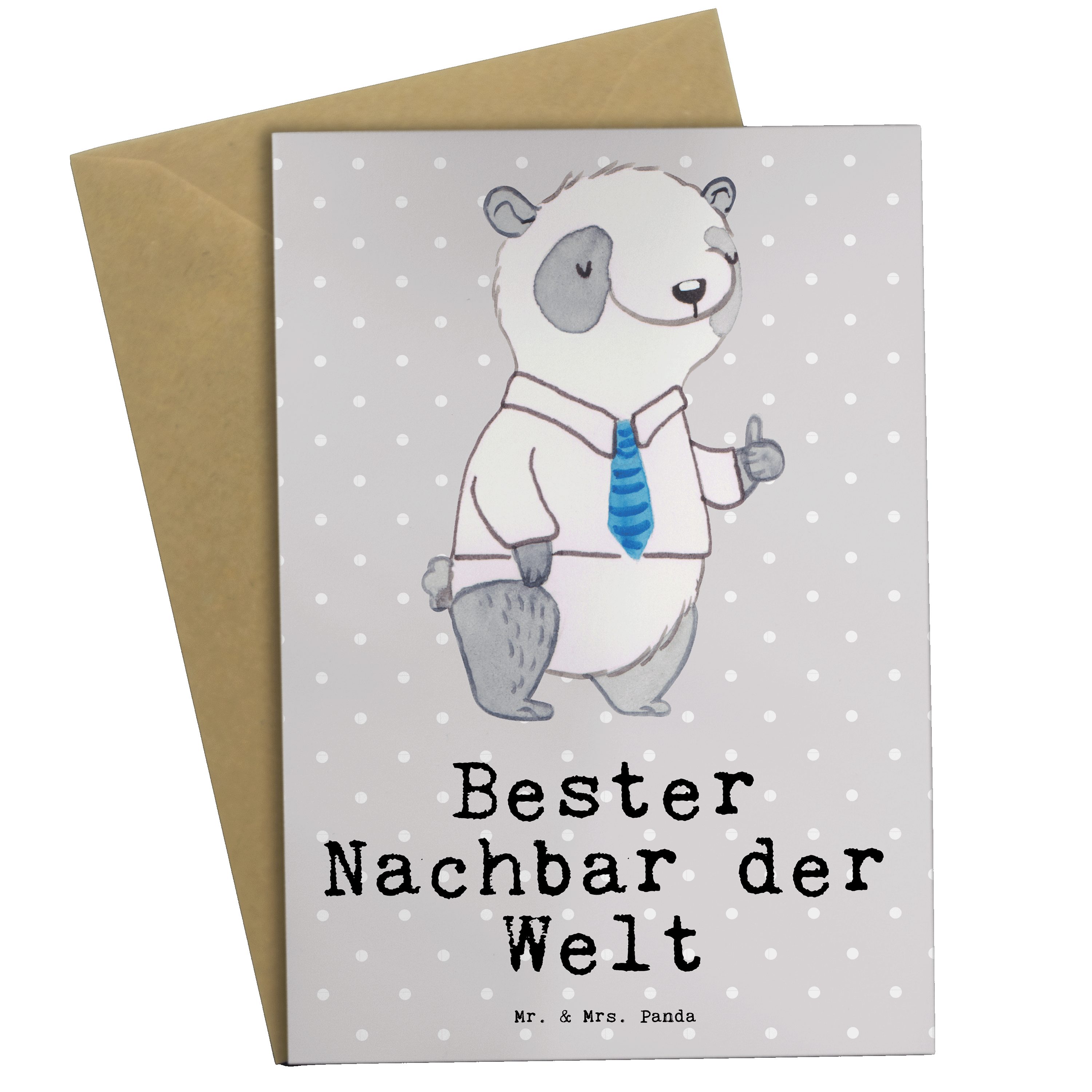 Mr. & Mrs. Panda Grußkarte Panda Bester Nachbar der Welt - Grau Pastell - Geschenk, Geburtstagsg, Einzigartige Motive