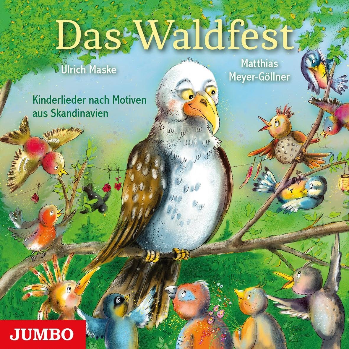 JUMBO Verlag Hörspiel-CD Das Waldfest - Kinderlieder nach Motiven aus Skandinavien, Audio-CD