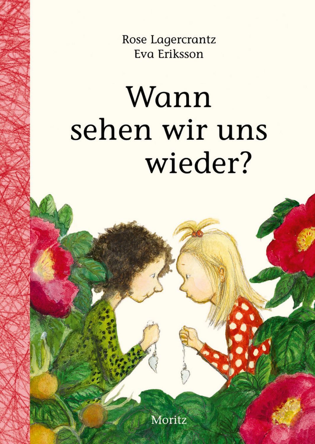 Wann sehen wir uns wieder? / Rose Lagercrantz