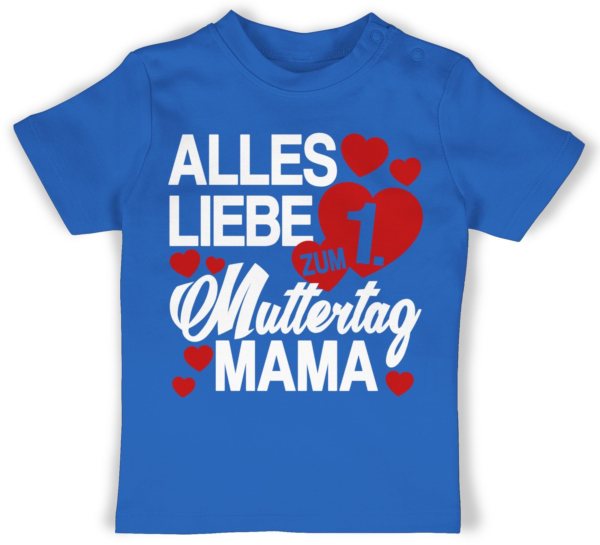 Shirtracer T-Shirt 1. Muttertag - Alles liebe zum ersten Muttertag Muttertagsgeschenk 3 Royalblau