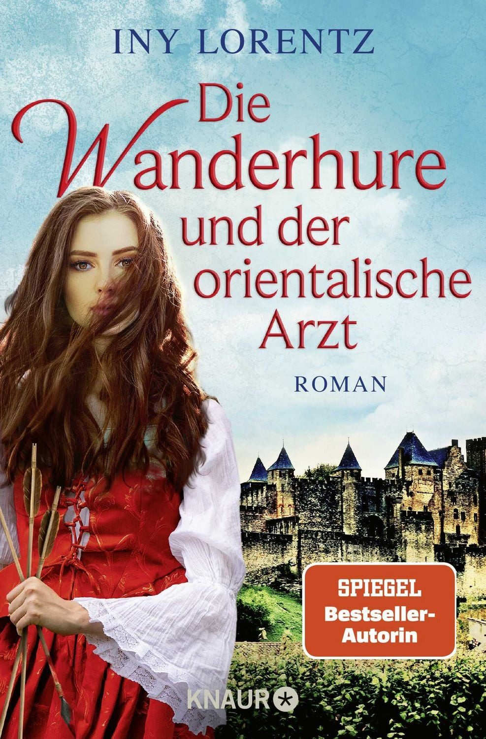 Belletristik Die Wanderhure und der orientalische Arzt Roman, Band 8 der Erfolgsse Iny Lorentz
