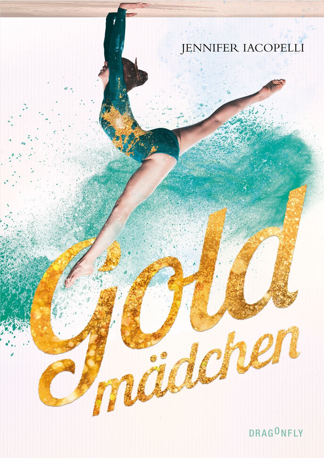 Goldmädchen / Jennifer Iacopelli